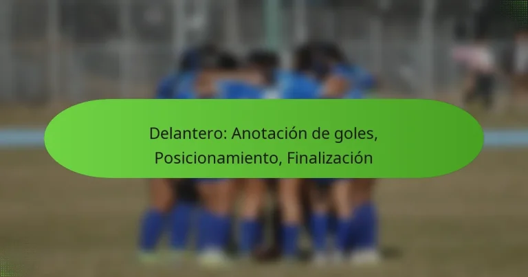 featured-image-delantero-anotacion-de-goles-posicionamiento-finalizacion
