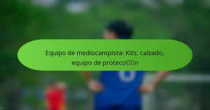 featured-image-equipo-de-mediocampista-kits-calzado-equipo-de-proteccin