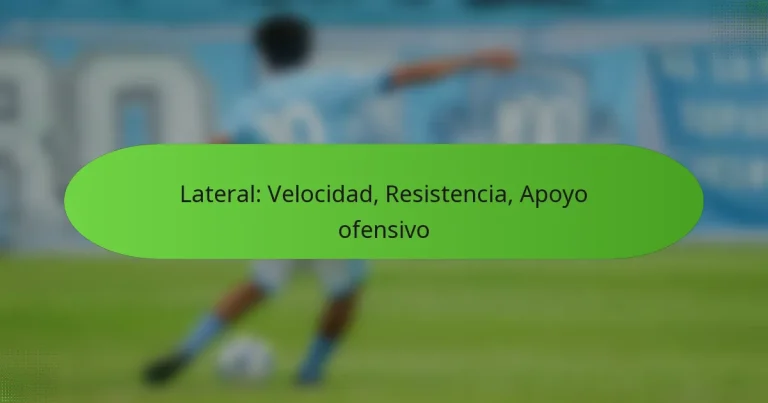 featured-image-lateral-velocidad-resistencia-apoyo-ofensivo